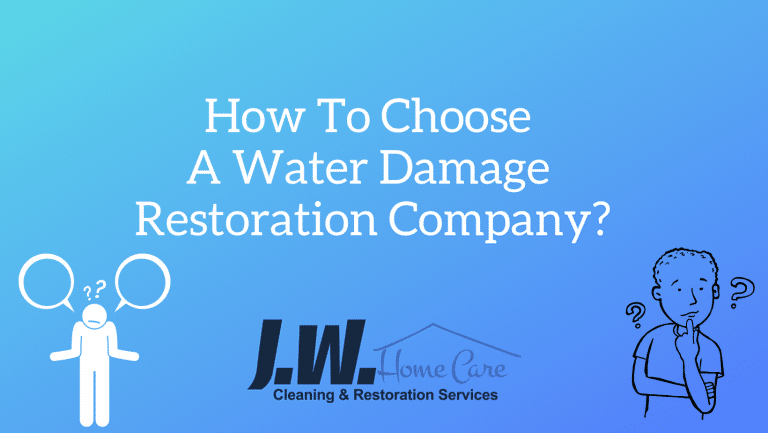 How To Choose A Water Damage Restoration Company